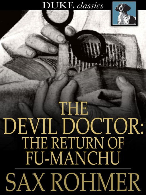Title details for The Devil Doctor: The Return of Fu-Manchu by Sax Rohmer - Available